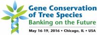 Picture 0 for Gene Conservation of Tree Species - May 16 – 19, 2016 - Chicago, Illinois